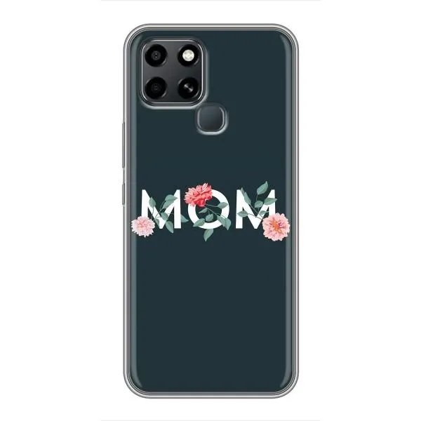 Чехол с принтом «Mom дизайн» для Infinix Smart 6 Чехол с принтом «Mom дизайн» для Infinix Smart 6