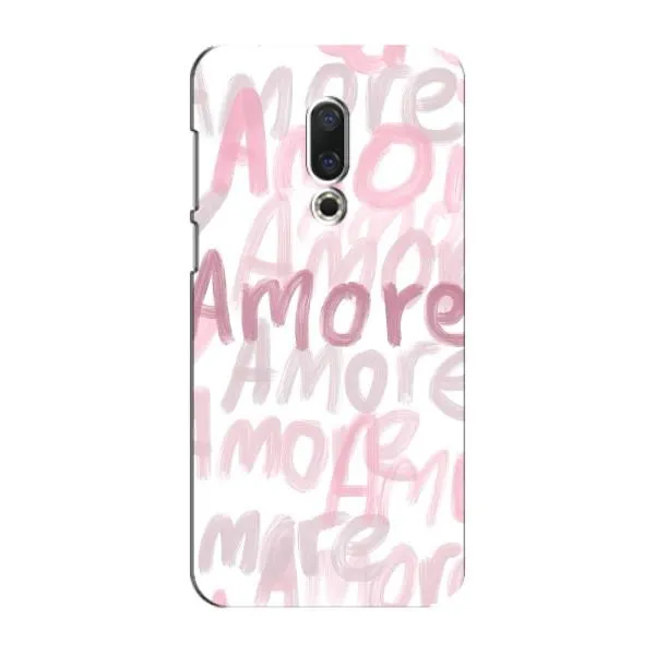 Чехол с принтом «Аморе любовь» для Meizu 15 Plus Чехол с принтом «Аморе любовь» для Meizu 15 Plus