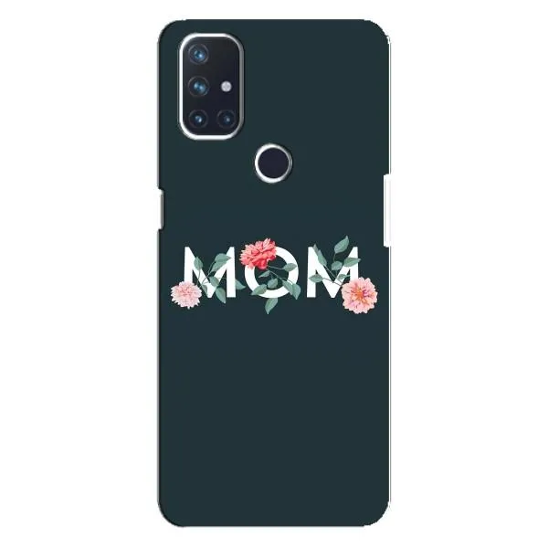 Чехол с принтом «Mom дизайн» для OnePlus Nord N10 5G
