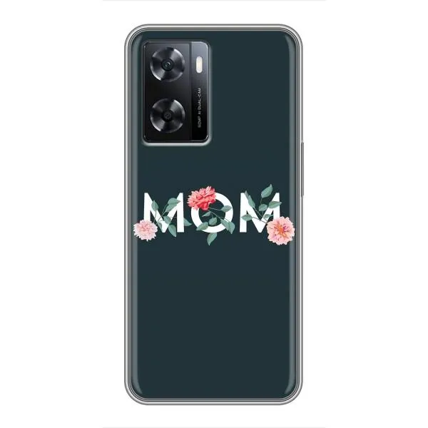 Чехол с принтом «Mom дизайн» для OPPO A77 Чехол с принтом «Mom дизайн» для OPPO A77