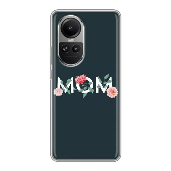 Чехол с принтом «Mom дизайн» для OPPO Reno 10 Pro Чехол с принтом «Mom дизайн» для OPPO Reno 10 Pro
