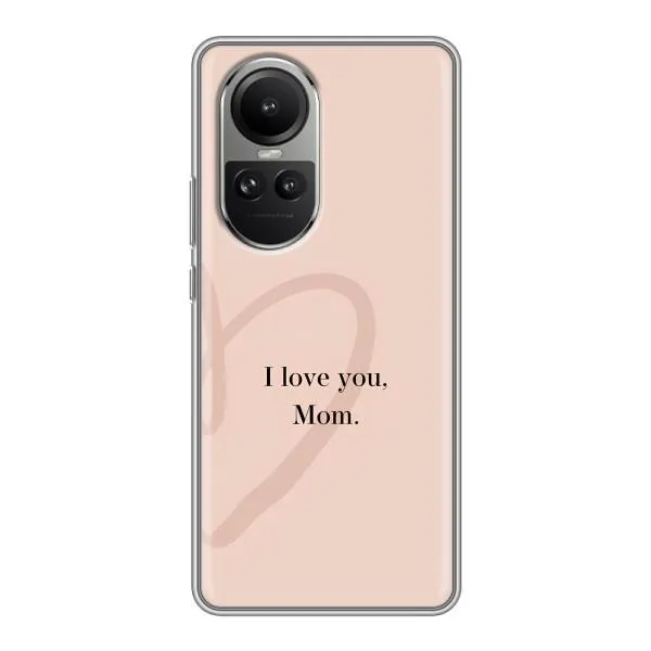 Чехол с принтом «Сердце маме» для OPPO Reno 10 Pro Чехол с принтом «Сердце маме» для OPPO Reno 10 Pro