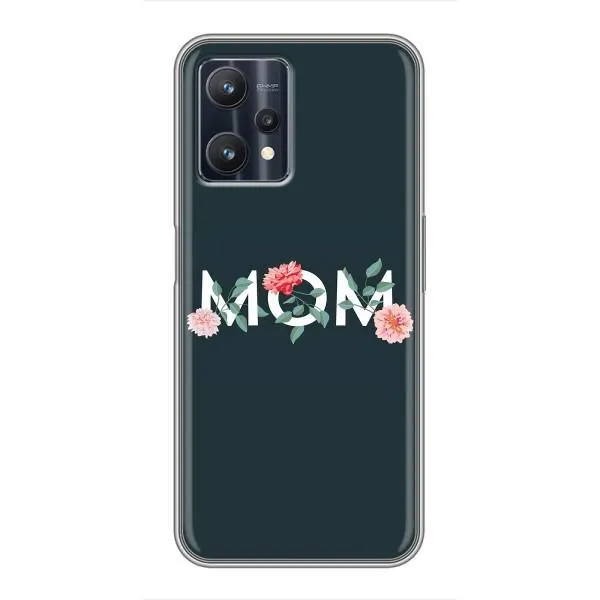 Чехол с принтом «Mom дизайн» для Realme 9 Pro Plus