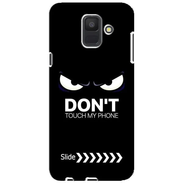 Чехол с принтом «Не трогай телефон» для Samsung Galaxy A6 2018 (A600F) Чехол с принтом «Не трогай телефон» для Samsung Galaxy A6 2018 (A600F)