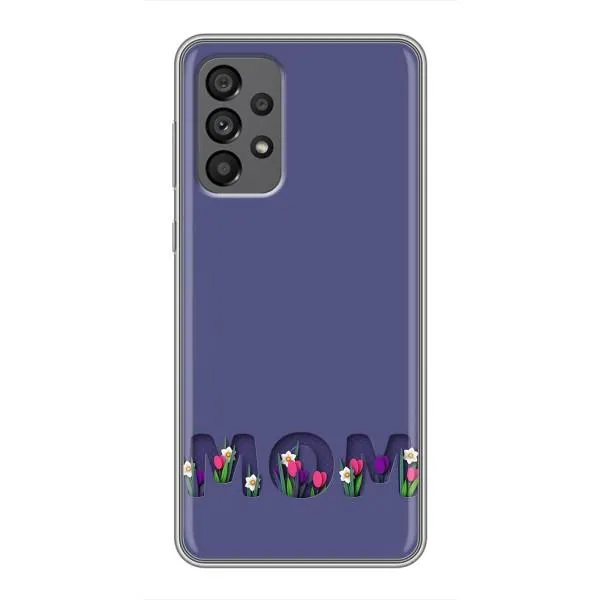Чехол с принтом «Мама в цветах» для Samsung Galaxy A73 (5G)