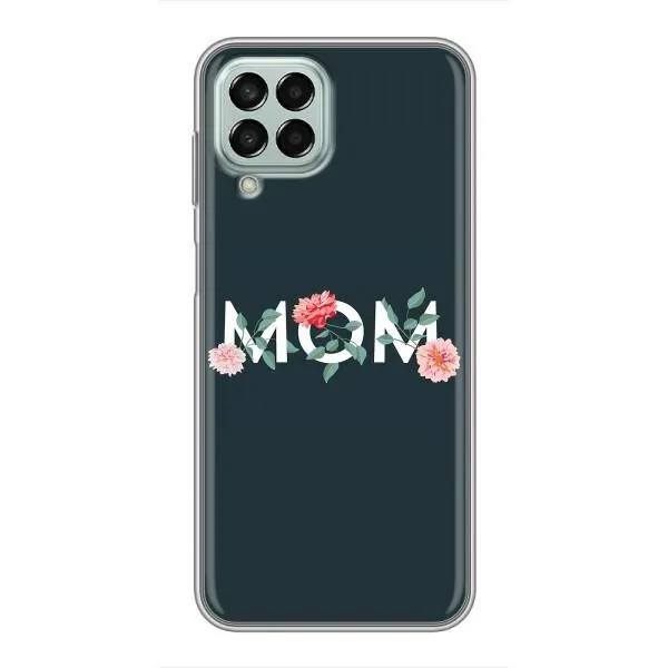 Чехол с принтом «Mom дизайн» для Samsung Galaxy M33 (5G) (M336B) Чехол с принтом «Mom дизайн» для Samsung Galaxy M33 (5G) (M336B)