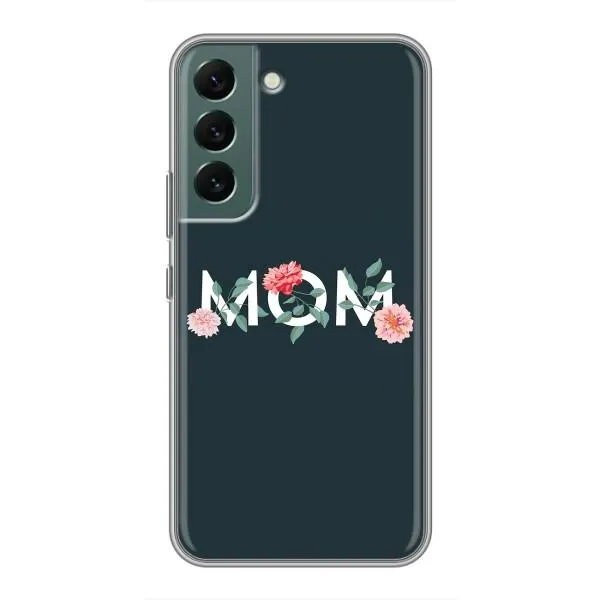 Чехол с принтом «Mom дизайн» для Samsung Galaxy S22 Чехол с принтом «Mom дизайн» для Samsung Galaxy S22