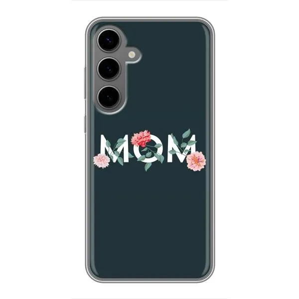 Чохол з принтом «Mom дизайн» для Samsung Galaxy S24 Plus Чохол з принтом «Mom дизайн» для Samsung Galaxy S24 Plus