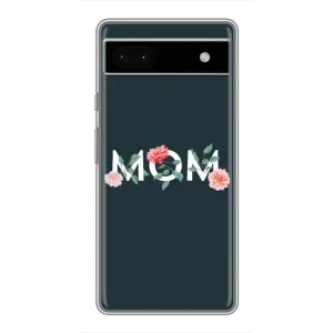 Чохли для мами на Google Pixel 6a