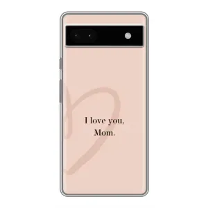 Чехол с принтом «Сердце маме» для Google Pixel 6a