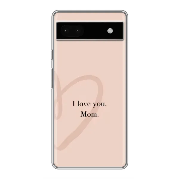 Чехол с принтом «Сердце маме» для Google Pixel 6a