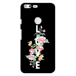 Чехлы для любимой на Гугл Пиксель (VPrint) (Цветы LOVE)