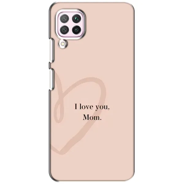 Чохол з принтом «Серце мамі» для Huawei P40 Lite