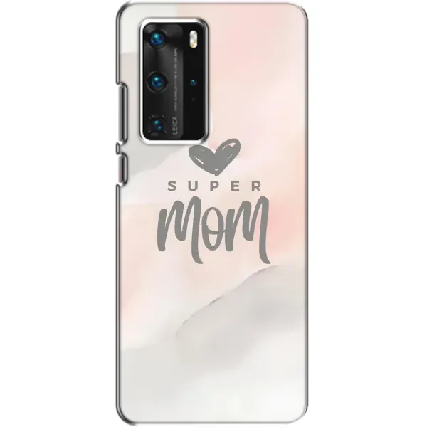 Чохол з принтом «Супер мама» для Huawei P40 Pro Чохол з принтом «Супер мама» для Huawei P40 Pro