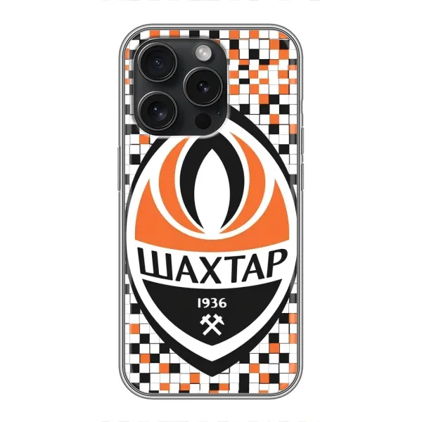 Чехол с принтом «ФК Шахтер» для iPhone 15 Pro
