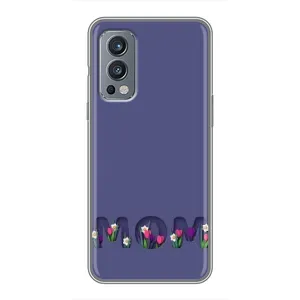 Чохол з принтом «Мама в квітах» для OnePlus Nord 2