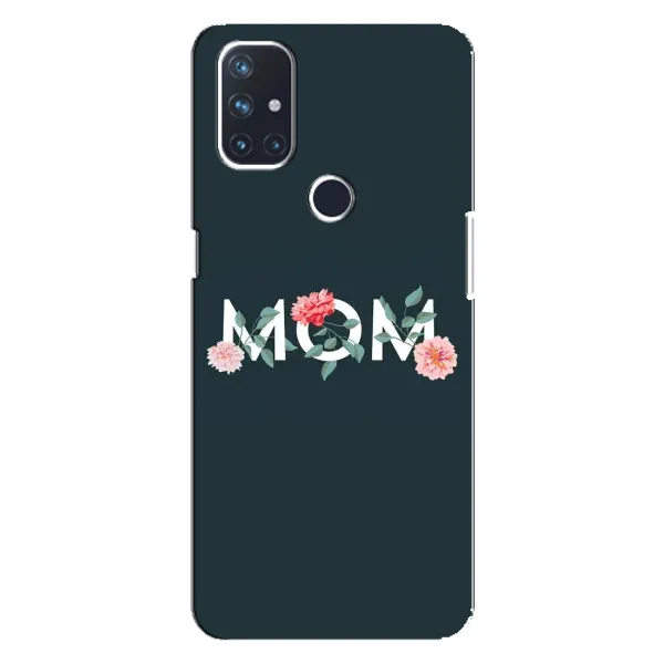 Чохол з принтом «Mom дизайн» для OnePlus Nord N100 Чохол з принтом «Mom дизайн» для OnePlus Nord N100