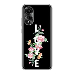 Чехлы для любимой на OPPO А78 (4G) (VPrint) (Квіти LOVE)