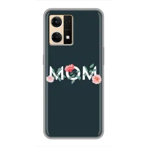 Чехлы для мамы на Oppo Reno7 4G