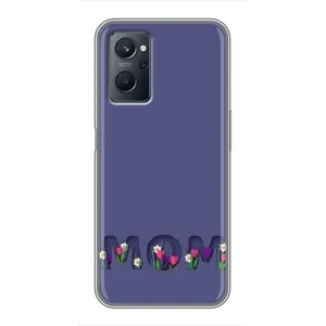 Чохол з принтом «Мама в квітах» для Realme 9i