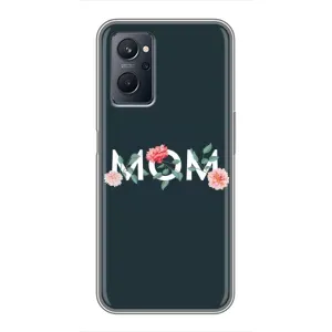 Чехлы для мамы на Realme 9i