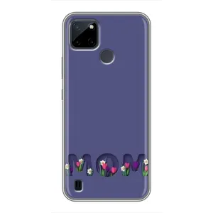 Чохли для мами на Realme C25Y (Мама в квітах)