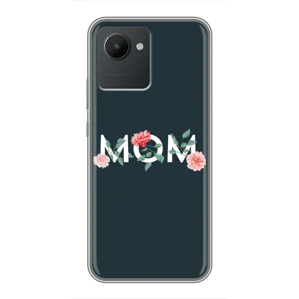 Чехол с принтом «Mom дизайн» для Realme C30 Чехол с принтом «Mom дизайн» для Realme C30