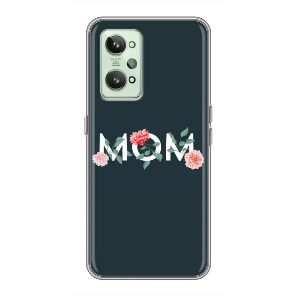 Чехол с принтом «Mom дизайн» для Realme GT2 Чехол с принтом «Mom дизайн» для Realme GT2