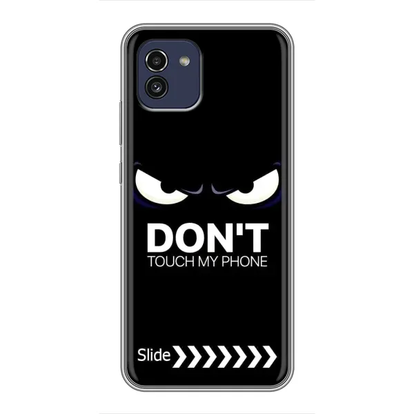 Чехол с принтом «Не трогай телефон» для Samsung Galaxy A03 (A035) Чехол с принтом «Не трогай телефон» для Samsung Galaxy A03 (A035)