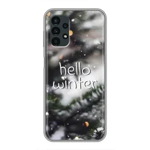 Новорічні, Святкові Чохли для Samsung Galaxy A13 (4G) - 2024 год (Hello winter)