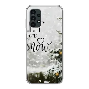 Новорічні, Святкові Чохли для Samsung Galaxy A13 (5G) - 2024 год (Let it snow)
