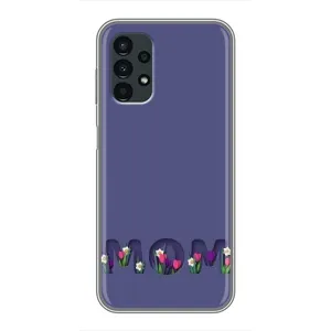 Чохли для мами на Samsung Galaxy A13 (5G) (Мама в квітах)