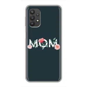 Чохли для мами на Samsung Galaxy A32 (5G) (Mom дизайн)