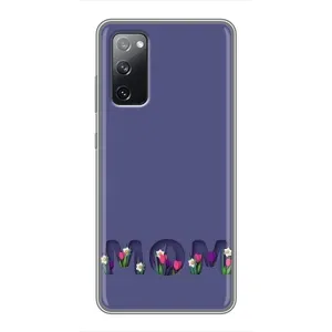 Чехлы для мамы на Samsung Galaxy S20 FE (Мама в цветах)