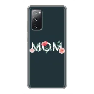 Чехлы для мамы на Samsung Galaxy S20 FE (Mom дизайн)