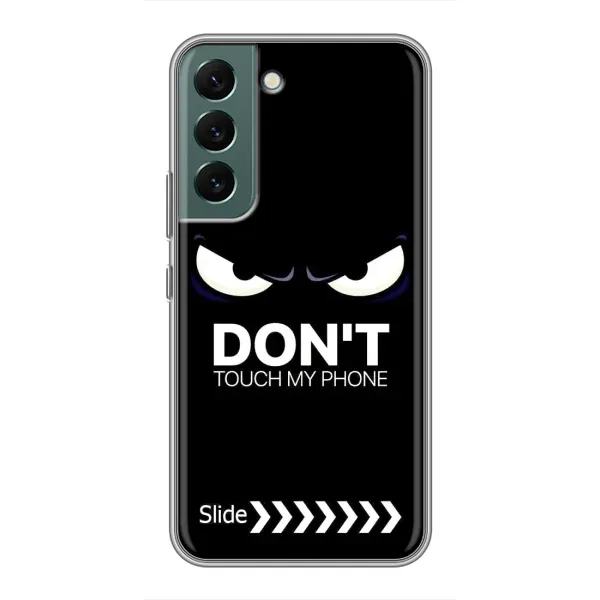 Чехол с принтом «Не трогай телефон» для Samsung Galaxy S22