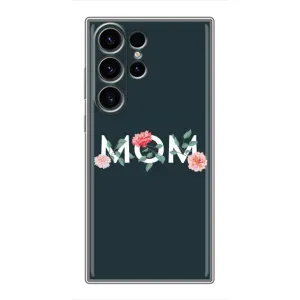 Чехлы для мамы на Samsung Galaxy S23 Ultra (Mom дизайн)