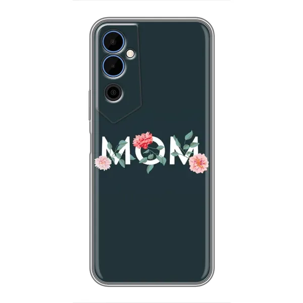 Чехол с принтом «Mom дизайн» для TECNO POVA Neo 2 Чехол с принтом «Mom дизайн» для TECNO POVA Neo 2