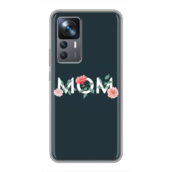 Чохол з принтом «Mom дизайн» для Xiaomi 12T Чохол з принтом «Mom дизайн» для Xiaomi 12T