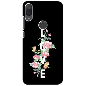 Чехлы для любимой на Xiaomi Mi Play - Сяомі Мі Плей (VPrint) (Квіти LOVE)