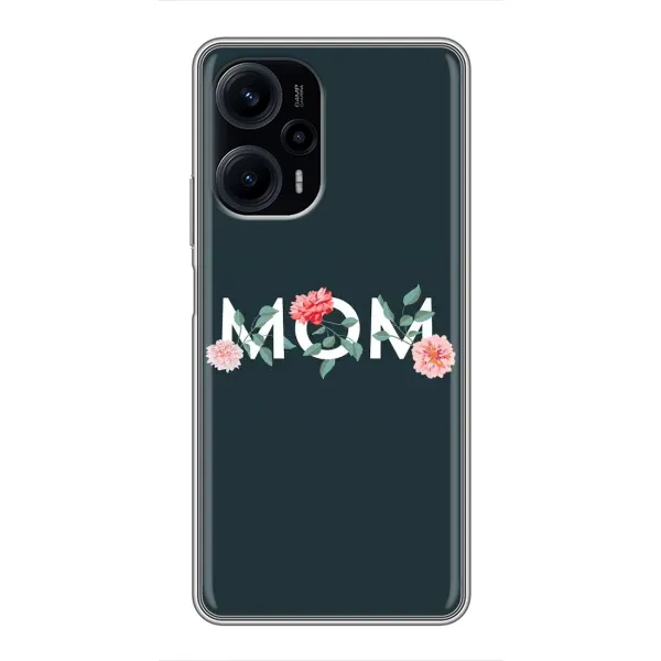 Чохол з принтом «Mom дизайн» для Xiaomi POCO F5 Чохол з принтом «Mom дизайн» для Xiaomi POCO F5